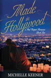 Made in Hollywood: A Red Carpet Romance, Vol. 2