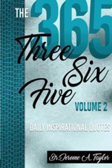 The Three Six Five Daily Inspirational Quotes Volume 2