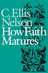 How Faith Matures