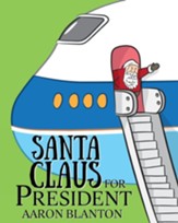 Santa Claus for President