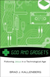 God and Gadgets