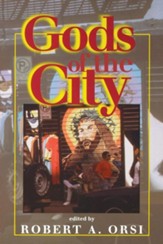 Gods of the City: Religion and the American Urban Landscape