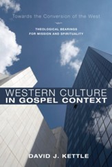 Western Culture in Gospel Context