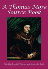 A Thomas More Sourcebook