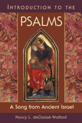 Introduction to the Psalms: A Song from Ancient Israel