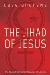 The Jihad of Jesus