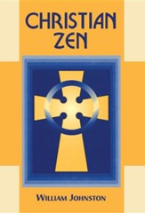 Christian Zen: A Way of Meditation, Edition 0003Revised