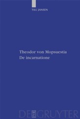 Theodor Von Mopsuestia, de Incarnatione