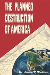 The Planned Destruction of America