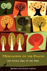 Meditations on the Psalms: For Every Day of the Year