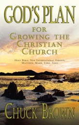 God's Plan: For Growing the Christian Church