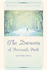 The Dancers of Riverside Park and Other Poems World