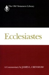 Ecclesiastes: Old Testament Library [OTL] (Paperback)