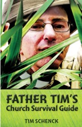 Father Tim's Church Survival Guide