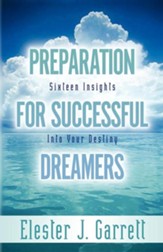 Preparation for Successful Dreamers