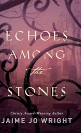 Echoes among the Stones