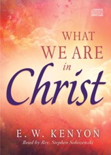 What We Are in Christ