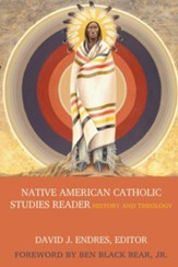 Native American Catholic Studies Reader