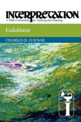 Galatians: Interpretation: A Bible Commentary for Teaching and Preaching (Paperback)