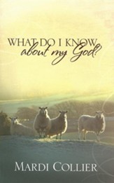 What Do I Know About My God?