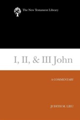 I, II, & III John: New Testament Library [NTL] (Paperback)
