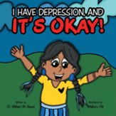I Have Depression and it's Okay