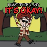 I Have Epilepsy and it's Okay