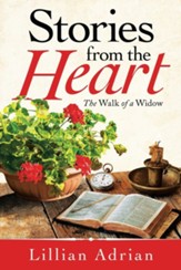 Stories from the Heart: The Walk of a Widow