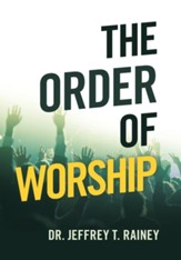 The Order of Worship