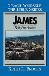 James, Teach Yourself the Bible Series