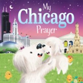 My Chicago Prayer