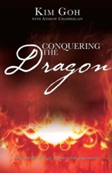 Conquering the Dragon: The True Life Story of a Former Triad Gang Member