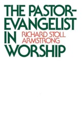 Pastor-Evangelist in Worship