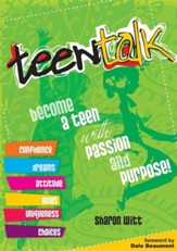 Teen Talk: Becoming a Teen with Passion and Purpose!