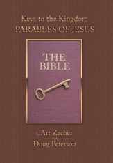 Keys to the Kingdom: Parables of Jesus