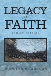 Legacy of Faith: Family Edition