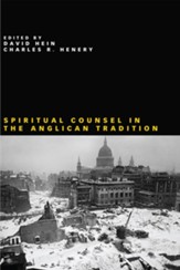 Spiritual Counsel in the Anglican Tradition