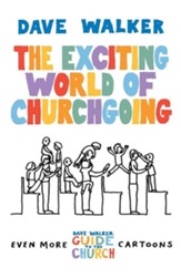 The Exciting World of Churchgoing
