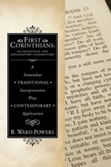 First Corinthians: An Exegetical and Explanatory Commentary