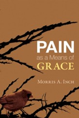Pain as a Means of Grace