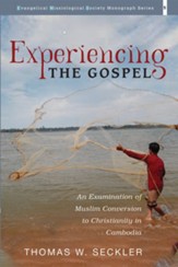 Experiencing the Gospel