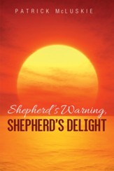 Shepherd's Warning: Shepherd's Delight