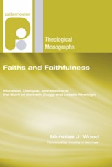 Faiths and Faithfulness