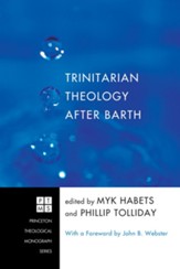 Trinitarian Theology After Barth