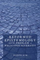 Reformed Epistemology and the Problem of Religious Diversity