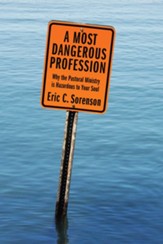 A Most Dangerous Profession