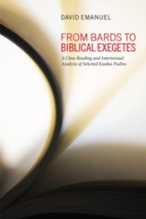 From Bards to Biblical Exegetes