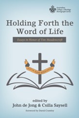 Holding Forth the Word of Life