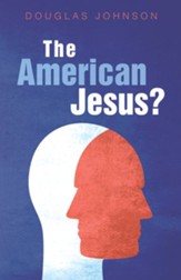 The American Jesus?