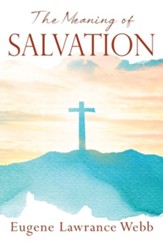 The Meaning of Salvation